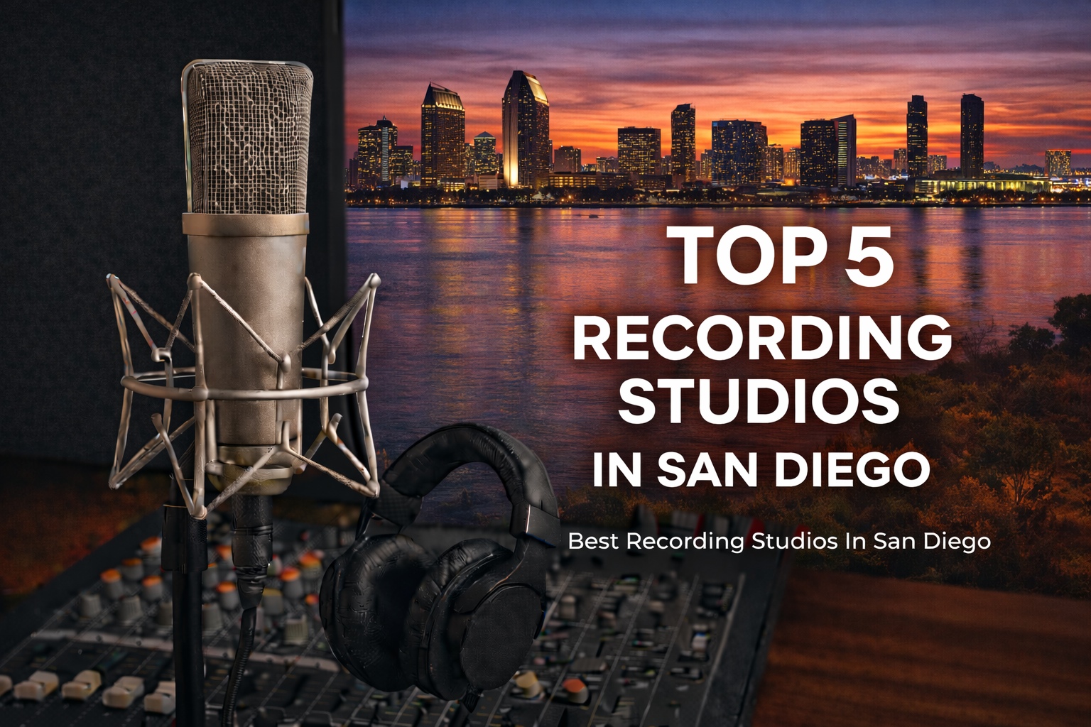 top 5 recording studios in San Diego